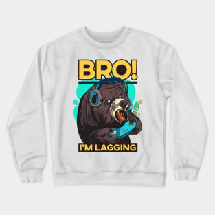 Bro, I'm Lagging! Angry Gamer Bear Crewneck Sweatshirt